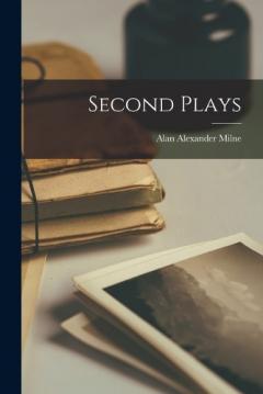 Coperta cărții Second Plays