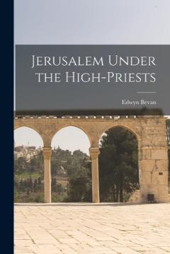 Coperta cărții Jerusalem Under the High-Priests