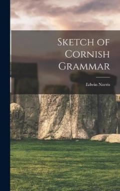 Sketch of Cornish Grammar