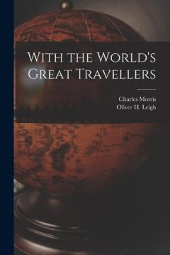 Coperta cărții With the World's Great Travellers