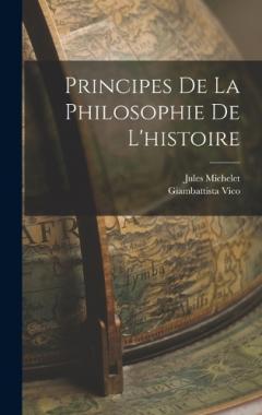Principes De La Philosophie De L'histoire
