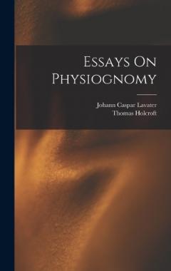Coperta cărții Essays On Physiognomy