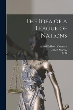 Coperta cărții The Idea of a League of Nations
