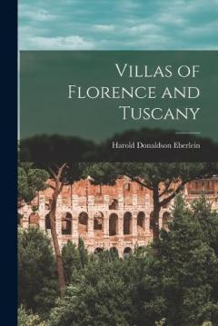 Coperta cărții Villas of Florence and Tuscany