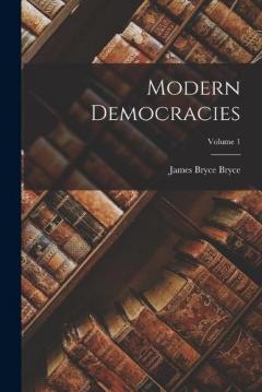 Coperta cărții Modern Democracies; Volume 1