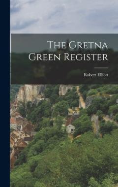 Coperta cărții The Gretna Green Register
