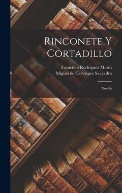 Coperta cărții Rinconete y Cortadillo: Novela