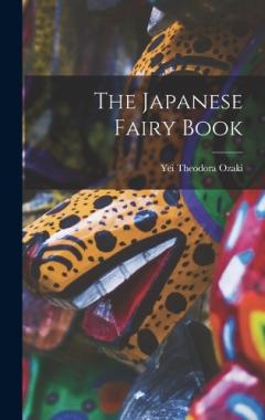 Coperta cărții The Japanese Fairy Book
