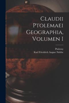 Coperta cărții Claudii Ptolemaei Geographia, Volumen I