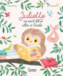 Juliette ne veut plus aller a l'ecole