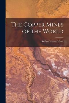 Coperta cărții The Copper Mines of the World