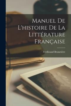 Coperta cărții Manuel de l'histoire de la littérature française