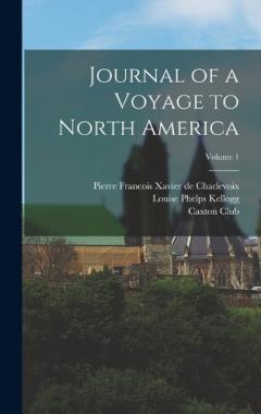 Journal of a Voyage to North America; Volume 1