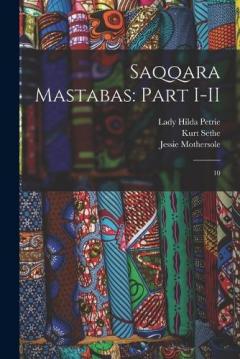 Coperta cărții Saqqara Mastabas: Part I-II: 10