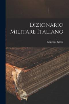 Coperta cărții Dizionario Militare Italiano