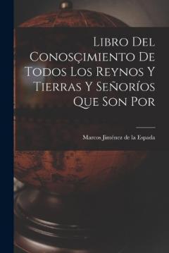 Coperta cărții Libro del Conosçimiento de Todos los Reynos y Tierras y Señoríos Que son por
