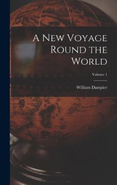 Coperta cărții A New Voyage Round the World; Volume 1