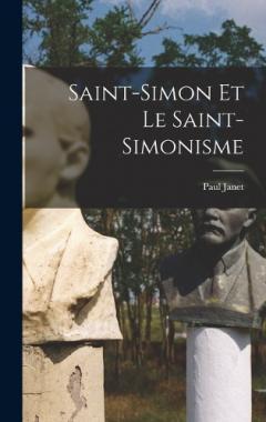 Coperta cărții Saint-Simon Et Le Saint-Simonisme