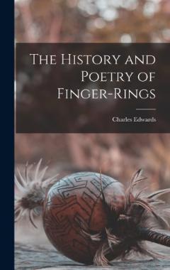 Coperta cărții The History and Poetry of Finger-Rings