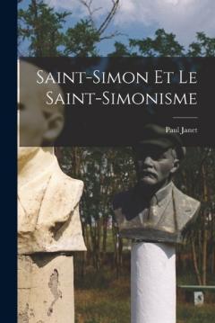 Coperta cărții Saint-Simon Et Le Saint-Simonisme