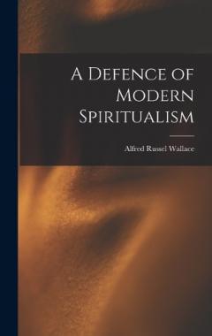 A Defence of Modern Spiritualism