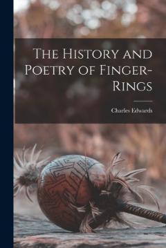 Coperta cărții The History and Poetry of Finger-Rings