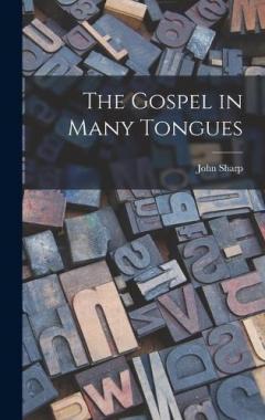 Coperta cărții The Gospel in Many Tongues