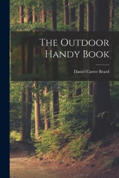 Coperta cărții The Outdoor Handy Book