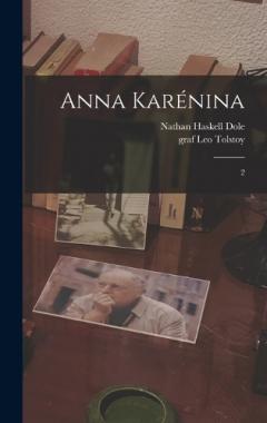Coperta cărții Anna Karénina: 2