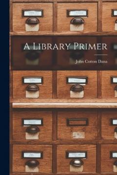 Coperta cărții A Library Primer