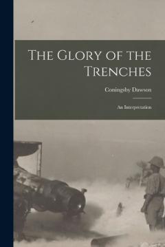Coperta cărții The Glory of the Trenches: An Interpretation