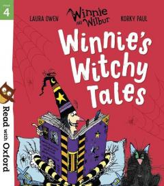 Coperta cărții Read with Oxford: Stage 4: Winnie and Wilbur: Winnie's Witchy Tales