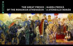 The Great Fresco of the Romanian Athenaeum / Marea fresca a Ateneului Roman - Editie bilingva romana-engleza