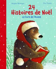 24 Histoires de Noel: Le Livre de l'Avent 