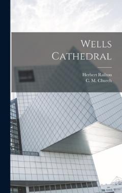 Coperta cărții Wells Cathedral
