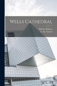 Coperta cărții Wells Cathedral