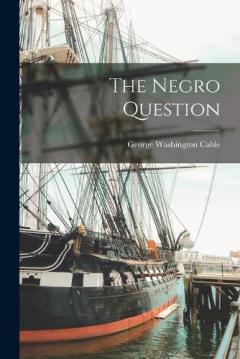 Coperta cărții The Negro Question