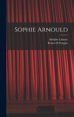 Coperta cărții Sophie Arnould
