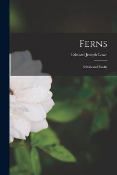 Coperta cărții Ferns: British and Exotic