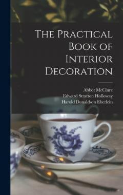 Coperta cărții The Practical Book of Interior Decoration