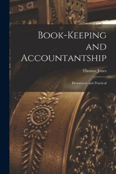 Coperta cărții Book-Keeping and Accountantship: Elementary and Practical
