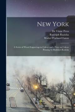 Coperta cărții New York; a Series of Wood Engravings in Colour and a Note on Colour Printing by Rudolph Ruzicka