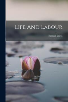Life And Labour