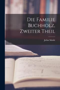 Coperta cărții Die Familie Buchholz, Zweiter Theil