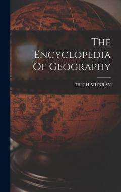 Coperta cărții The Encyclopedia Of Geography