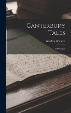 Canterbury Tales: The Prologue