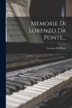 Coperta cărții Memorie Di Lorenzo Da Ponte...