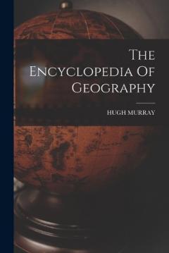 Coperta cărții The Encyclopedia Of Geography