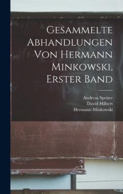 Coperta cărții Gesammelte Abhandlungen von Hermann Minkowski, Erster Band