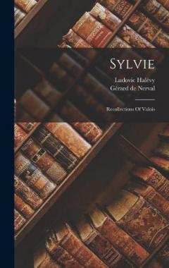Sylvie: Recollections Of Valois